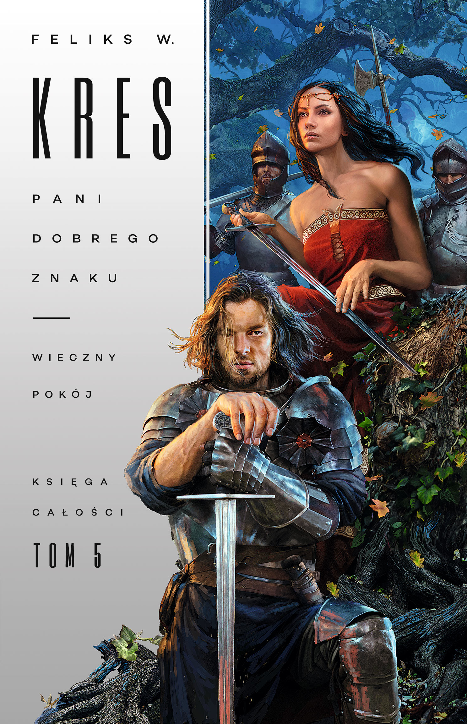 Tytuł: Księga Całości (#5). Pani Dobrego Znaku. Wieczny pokój
Autor: Feliks W. Kres
Wydawnictwo: Fabryka Słów
Formaty: EPUB, MOBI