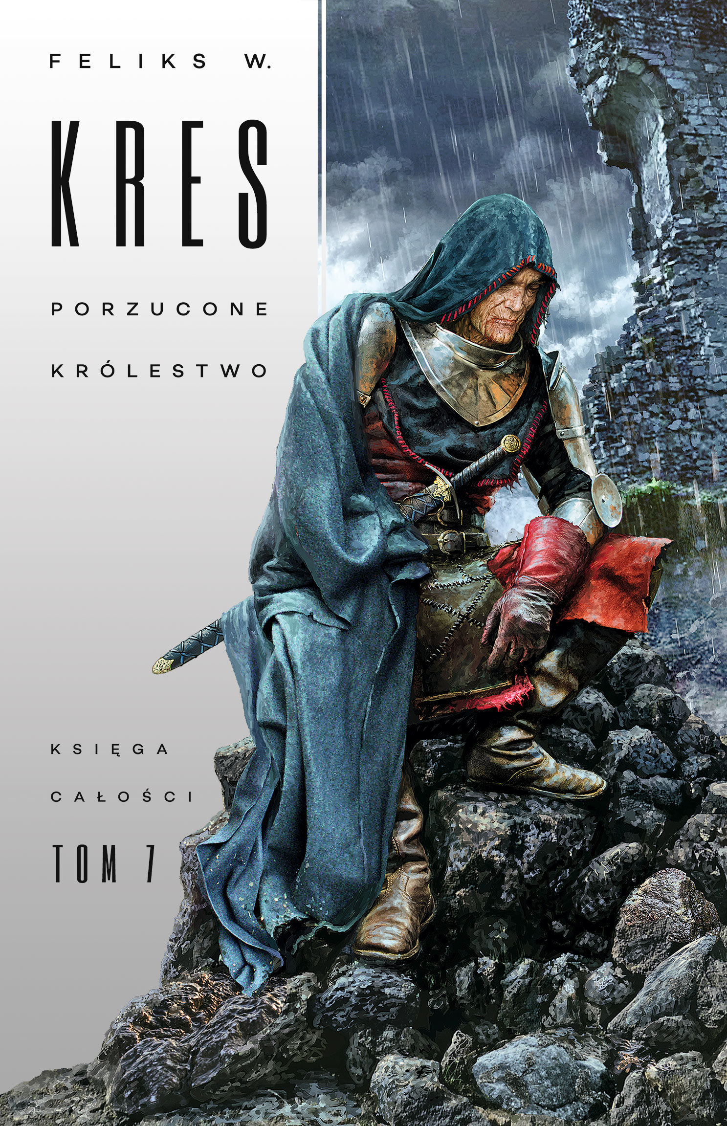 Tytuł: Księga Całości (#7). Porzucone królestwo
Autor: Feliks W. Kres
Wydawnictwo: Fabryka Słów
Formaty: EPUB, MOBI