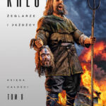 Tytuł: Księga Całości (#8). Żeglarze i jeźdźcy
Autor: Feliks W. Kres
Wydawnictwo: Fabryka Słów
Formaty: EPUB, MOBI