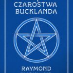 Tytuł: Księga czarostwa Bucklanda
Autor: Raymond Buckland
Wydawnictwo: Illuminatio
Formaty: MOBI, EPUB