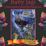 Księga czarów Baby Jagi i słowiańskie praktyki magiczne — okładka e-booka
