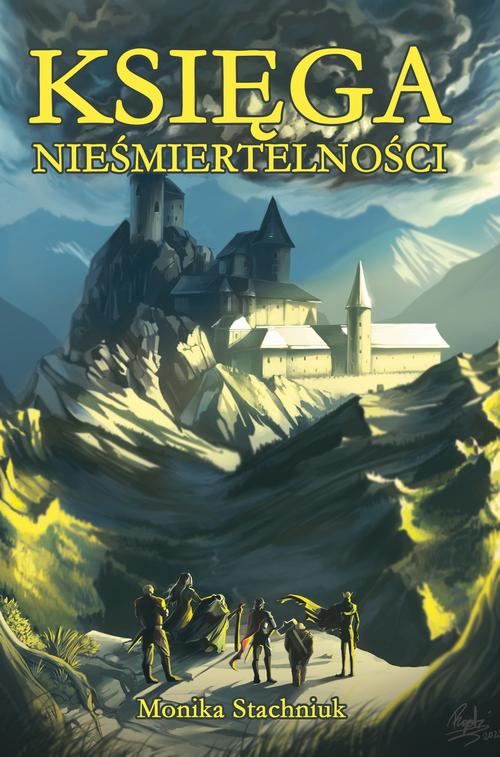 Tytuł: Księga Nieśmiertelności
Autor: Monika Stachniuk
Wydawnictwo: Monika Stachniuk
Formaty: MOBI, EPUB
