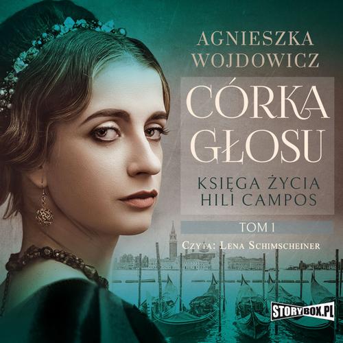 Księga życia Hili Campos. Tom 1. Córka głosu — okładka audiobooka