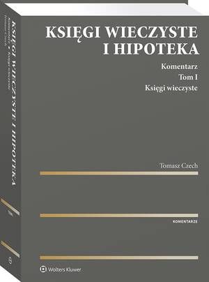 Księgi wieczyste i hipoteka. Komentarz. Tom I. Księgi wieczyste — okładka e-booka