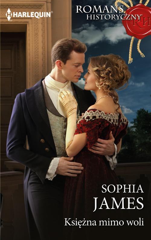 Tytuł: Księżna mimo woli
Autor: Sophia James
Wydawnictwo: Harlequin
Formaty: EPUB, MOBI