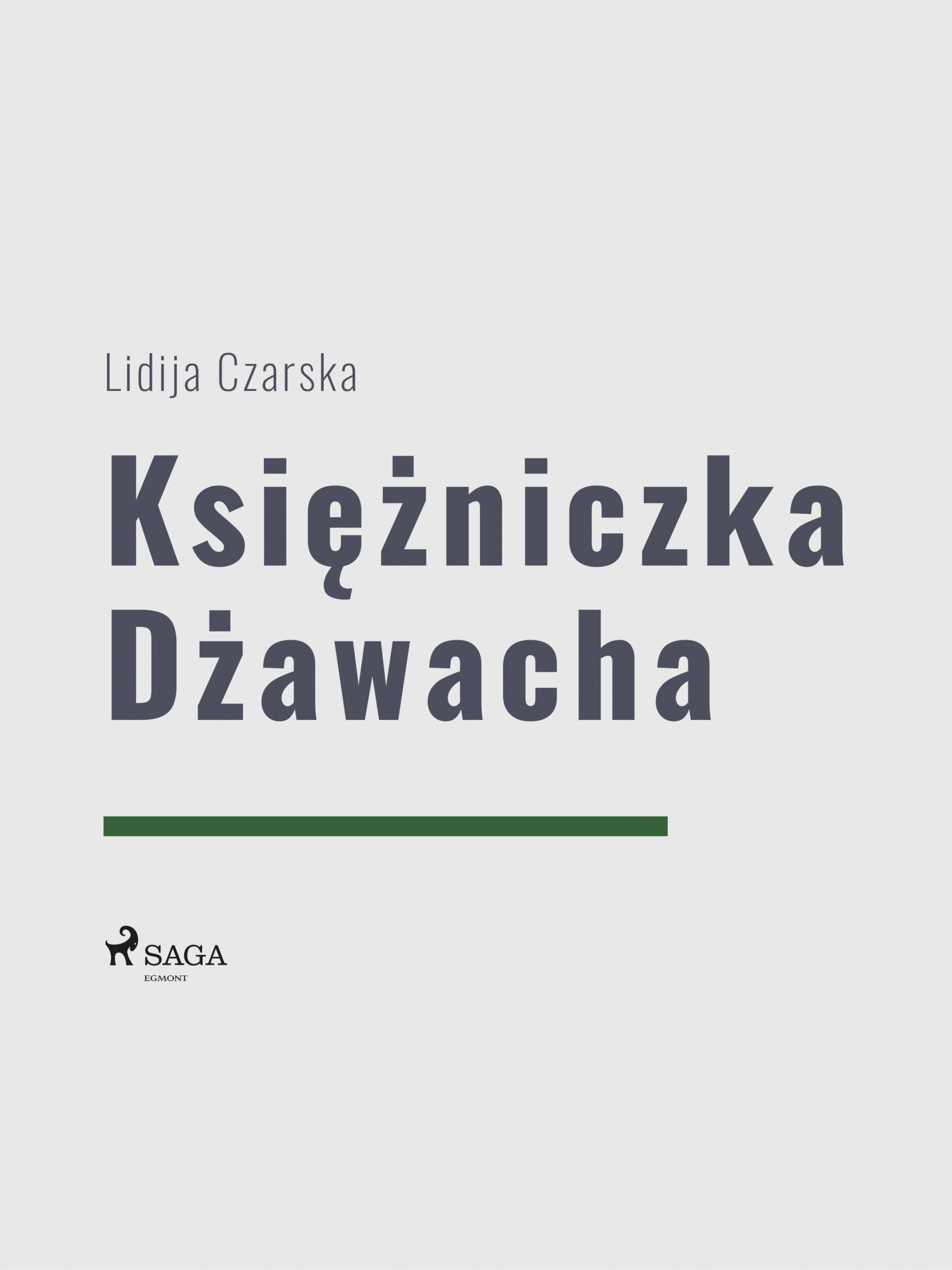 Tytuł: Księżniczka Dżawacha
Autor: Lidija Aleksiejewna Czarska
Wydawnictwo: SAGA Egmont
Formaty: EPUB, MOBI