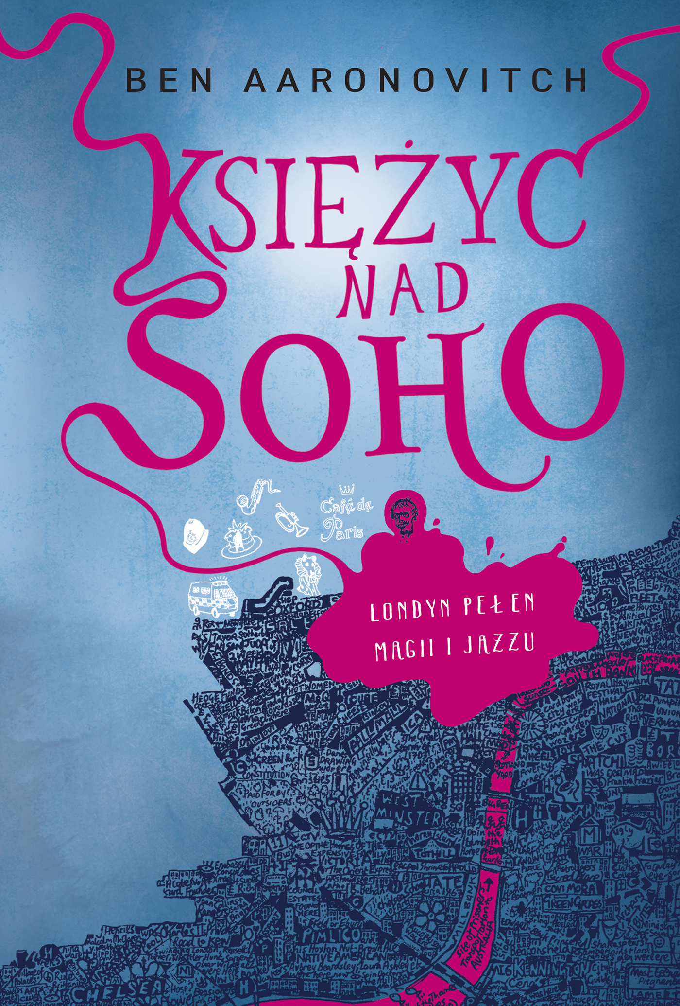 Tytuł: Księżyc nad Soho
Autor: Ben Aaronovitch
Wydawnictwo: Zysk i S-ka
Formaty: EPUB, MOBI