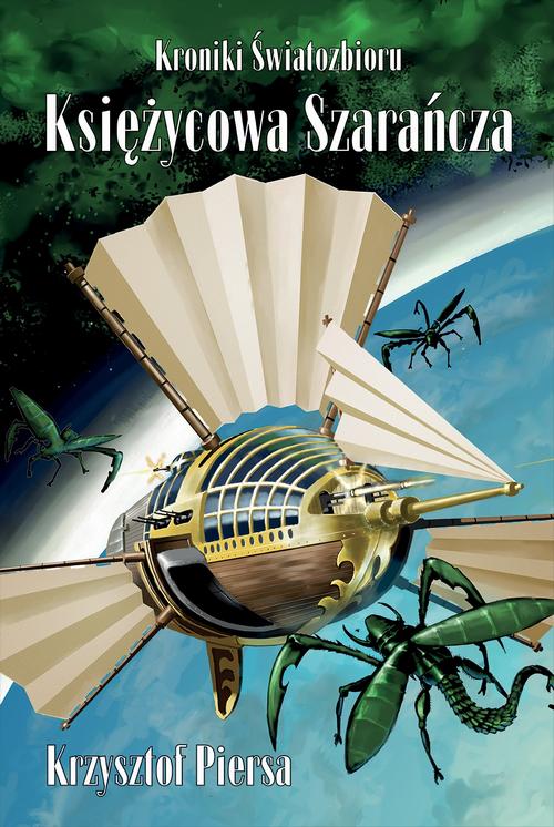 Tytuł: Księżycowa szarańcza Kroniki Światozbioru Część 1
Autor: Krzysztof Piersa
Wydawnictwo: Alegoria
Formaty: MOBI, EPUB