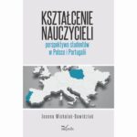 Kształcenie nauczycieli – perspektywa studentów w Polsce i Portugalii — okładka e-booka