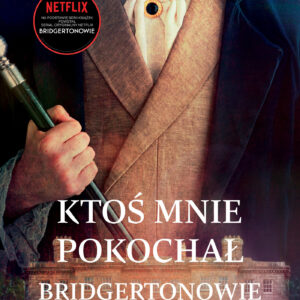 Tytuł: Ktoś mnie pokochał /Bridgertonowie
Autor: Julia Quinn
Wydawnictwo: Zysk i S-ka
Formaty: EPUB, MOBI