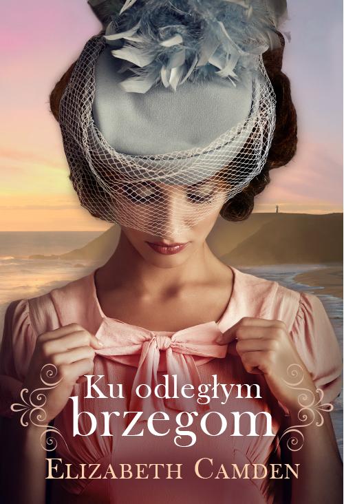 Tytuł: Ku odległym brzegom
Autor: Elizabeth Camden
Wydawnictwo: Dreams
Formaty: MOBI, EPUB