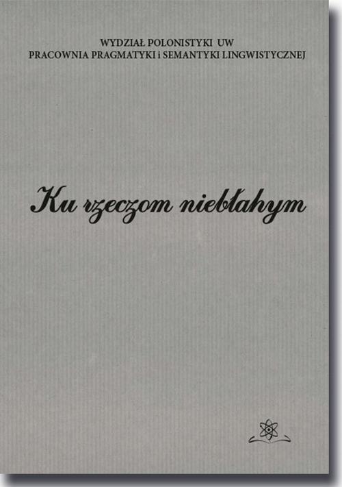 Tytuł: Ku rzeczom niebłahym
Autor: 
Wydawnictwo: BEL Studio
Formaty: PDF
