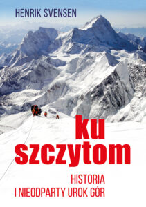 Ku szczytom. Historia i nieodparty urok gór — okładka e-booka