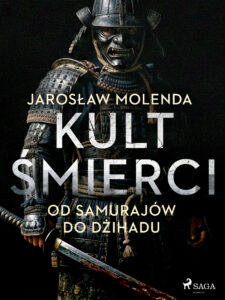 Kult śmierci: Od samurajów do dżihadu — okładka e-booka