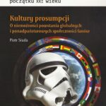 Tytuł: Kultury prosumpcji
Autor: Piotr Siuda
Wydawnictwo: Aspra
Formaty: PDF