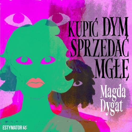 Kupić dym, sprzedać mgłę — okładka audiobooka