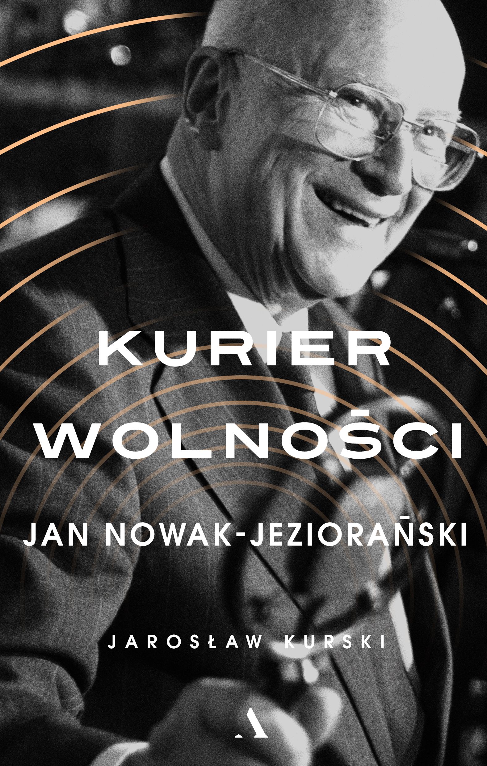 Kurier wolności. Jan Nowak-Jeziorański — okładka e-booka