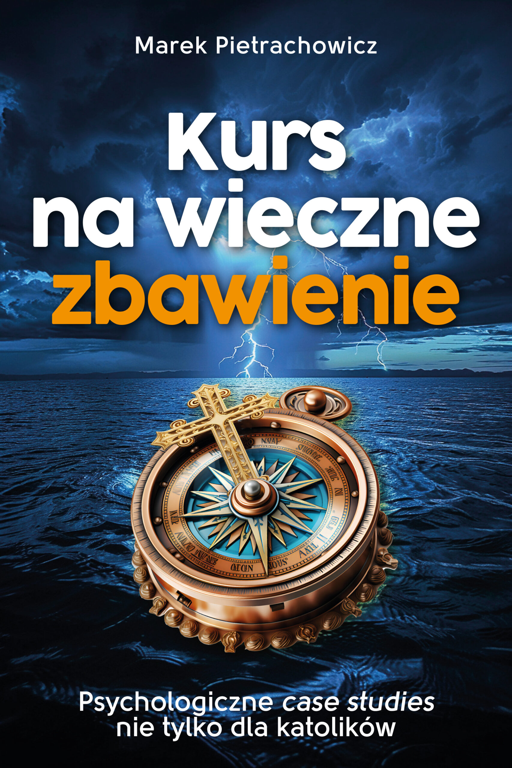 Tytuł: Kurs na wieczne zbawienie
Autor: Marek Pietrachowicz
Wydawnictwo: Fronda
Formaty: EPUB, MOBI