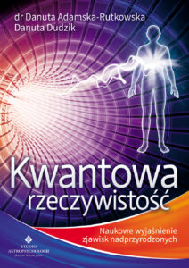 Kwantowa rzeczywistość. Naukowe wyjaśnienie zjawisk nadprzyrodzonych — okładka e-booka