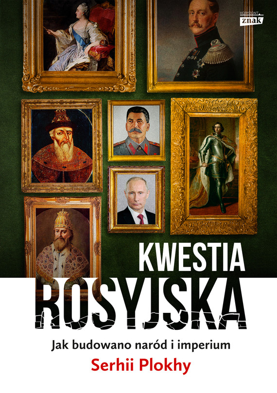 Kwestia rosyjska. Jak budowano naród i imperium — okładka e-booka