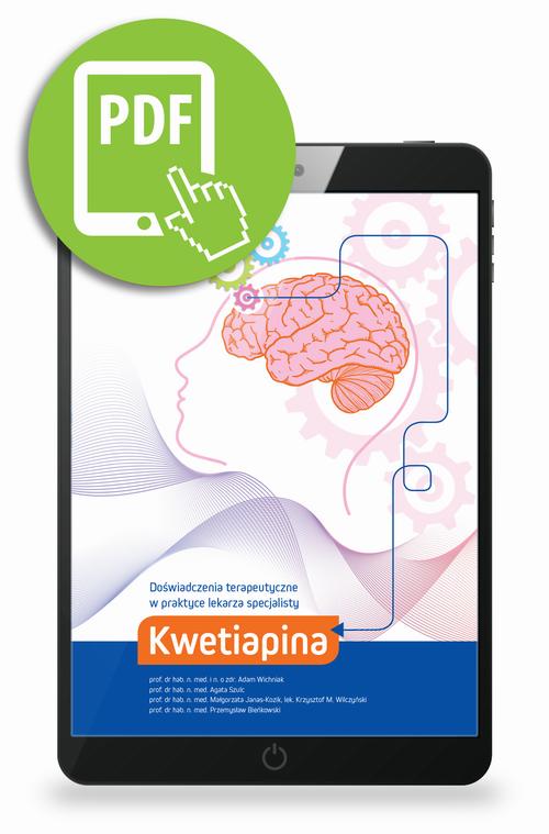 Tytuł: Kwetiapina. Doświadczenia terapeutyczne w praktyce lekarza specjalisty.
Autor: Adam Wichniak, Małgorzata Janas-Kozik, Krzysztof M. Wilczyński, Przemysław Bieńkowski, Agata Szulc
Wydawnictwo: Medical Education
Formaty: PDF