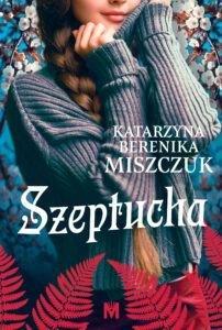 Kwiat paproci (#1). Szeptucha — okładka e-booka