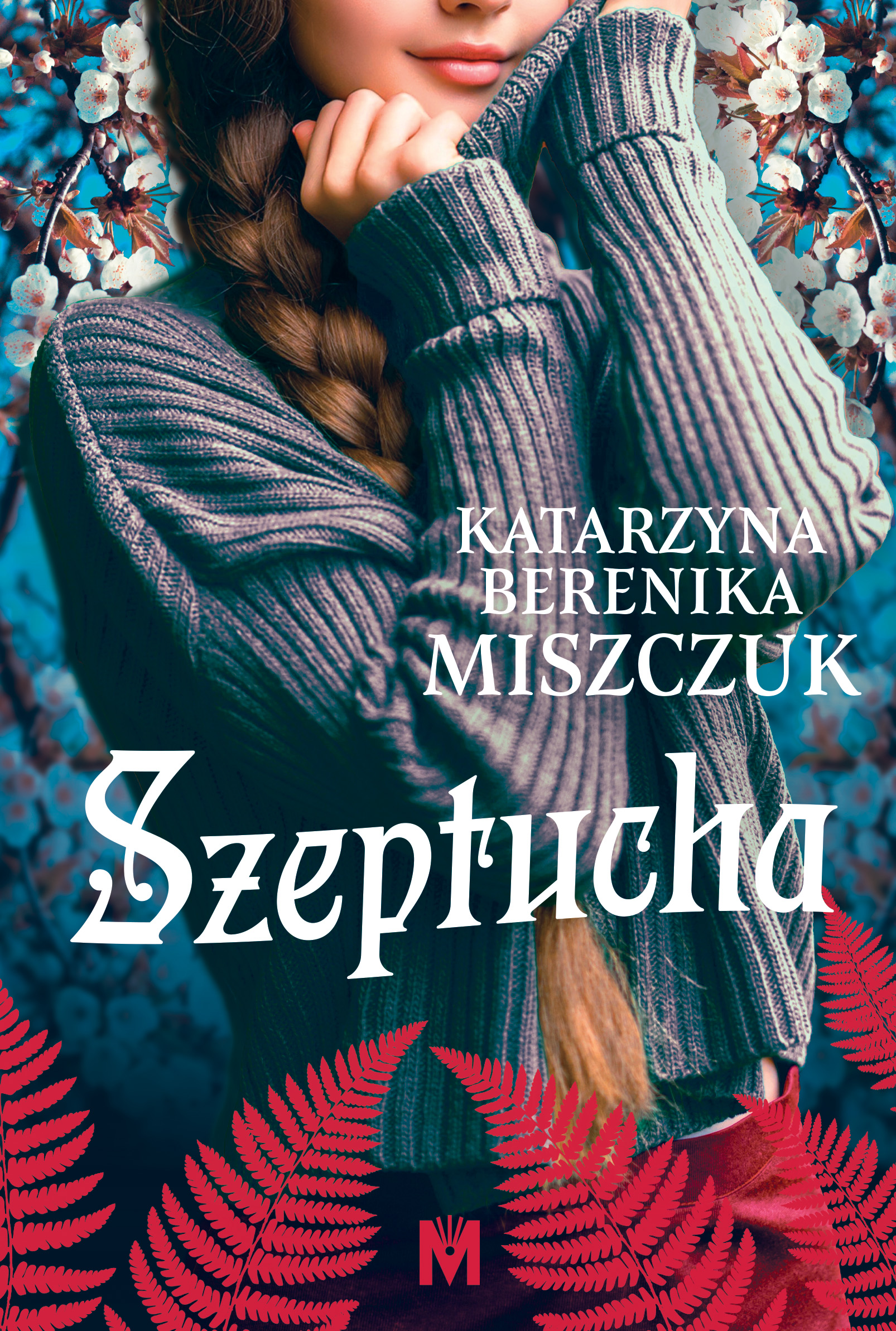 Tytuł: Kwiat paproci (#1). Szeptucha
Autor: Katarzyna Berenika Miszczuk
Wydawnictwo: Wydawnictwo Mięta
Formaty: EPUB