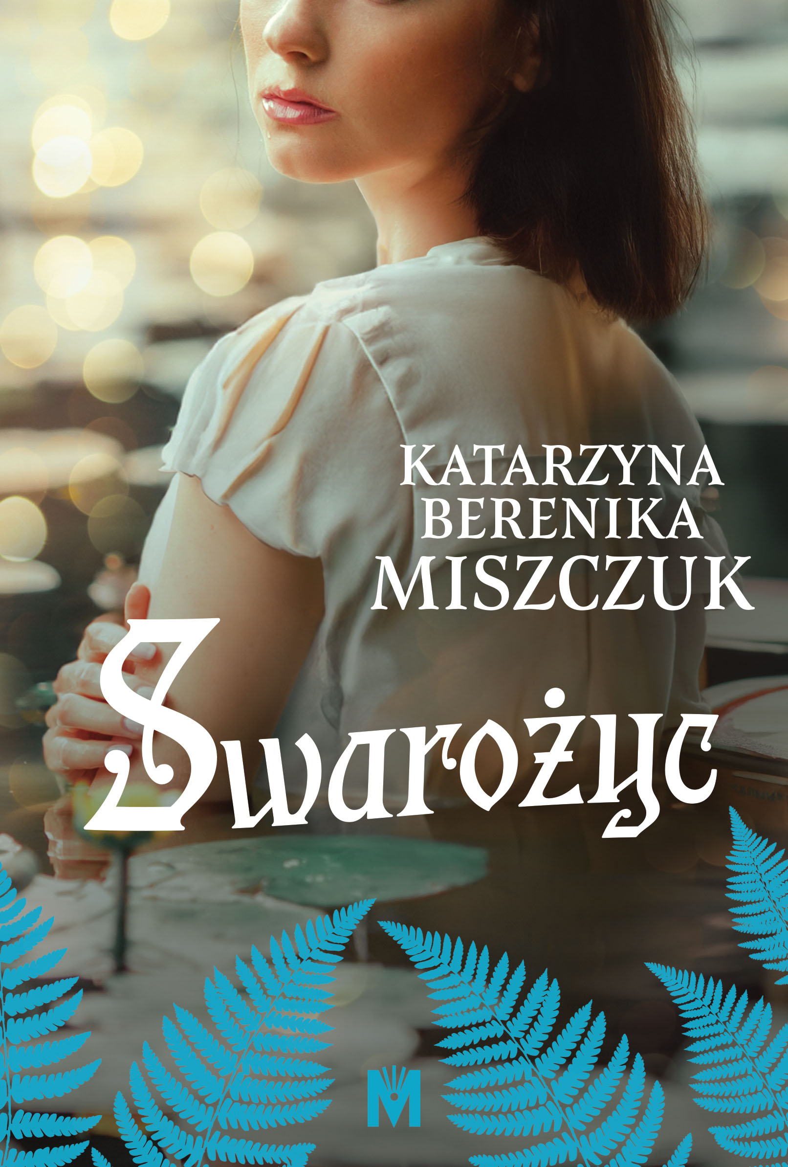 Tytuł: Kwiat paproci (#8). Swarożyc
Autor: Katarzyna Berenika Miszczuk
Wydawnictwo: Wydawnictwo Mięta
Formaty: EPUB, MOBI