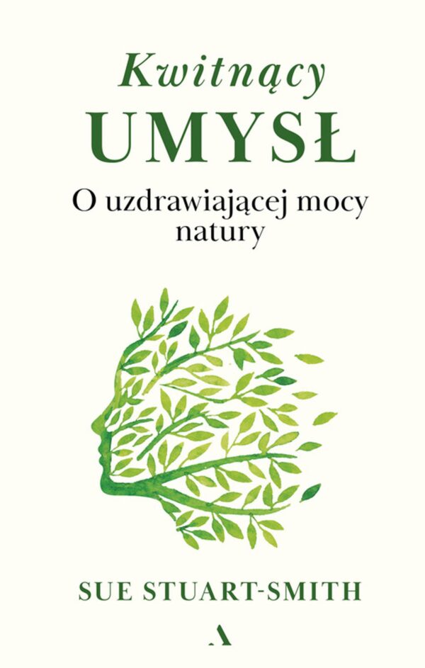 Kwitnący umysł. O uzdrawiającej mocy natury — okładka e-booka