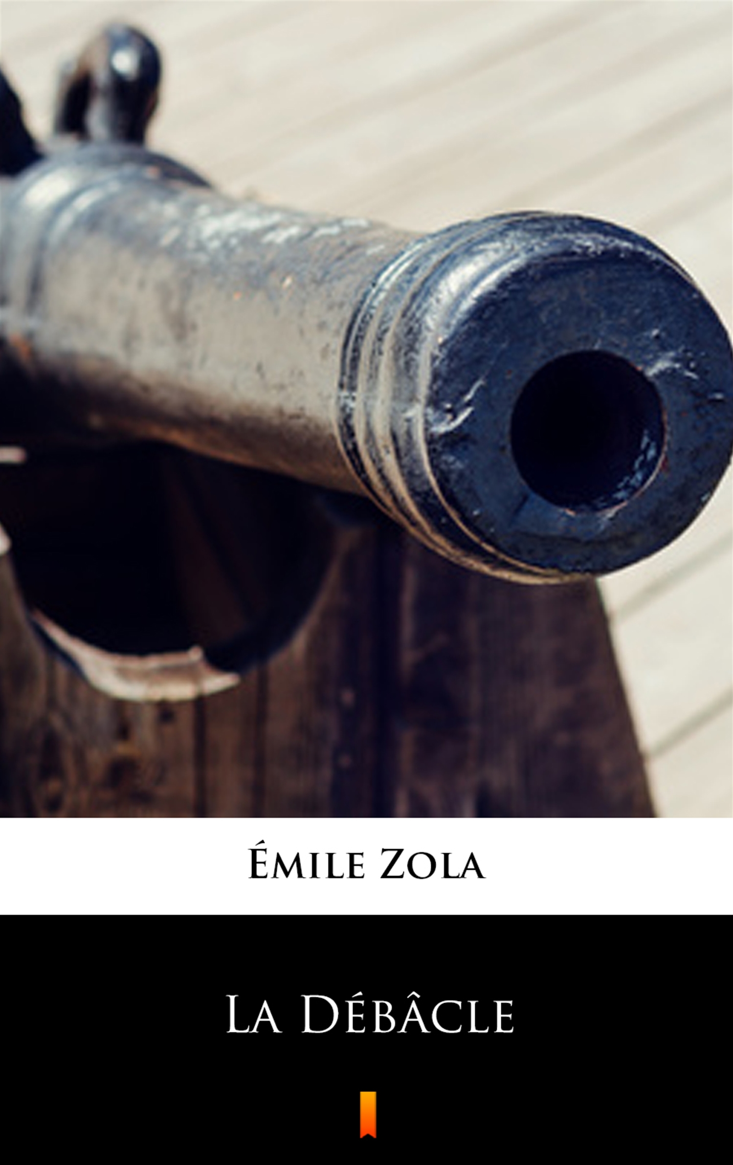 Tytuł: La Débâcle
Autor: Émile Zola
Wydawnictwo: KtoCzyta.pl
Formaty: EPUB, MOBI