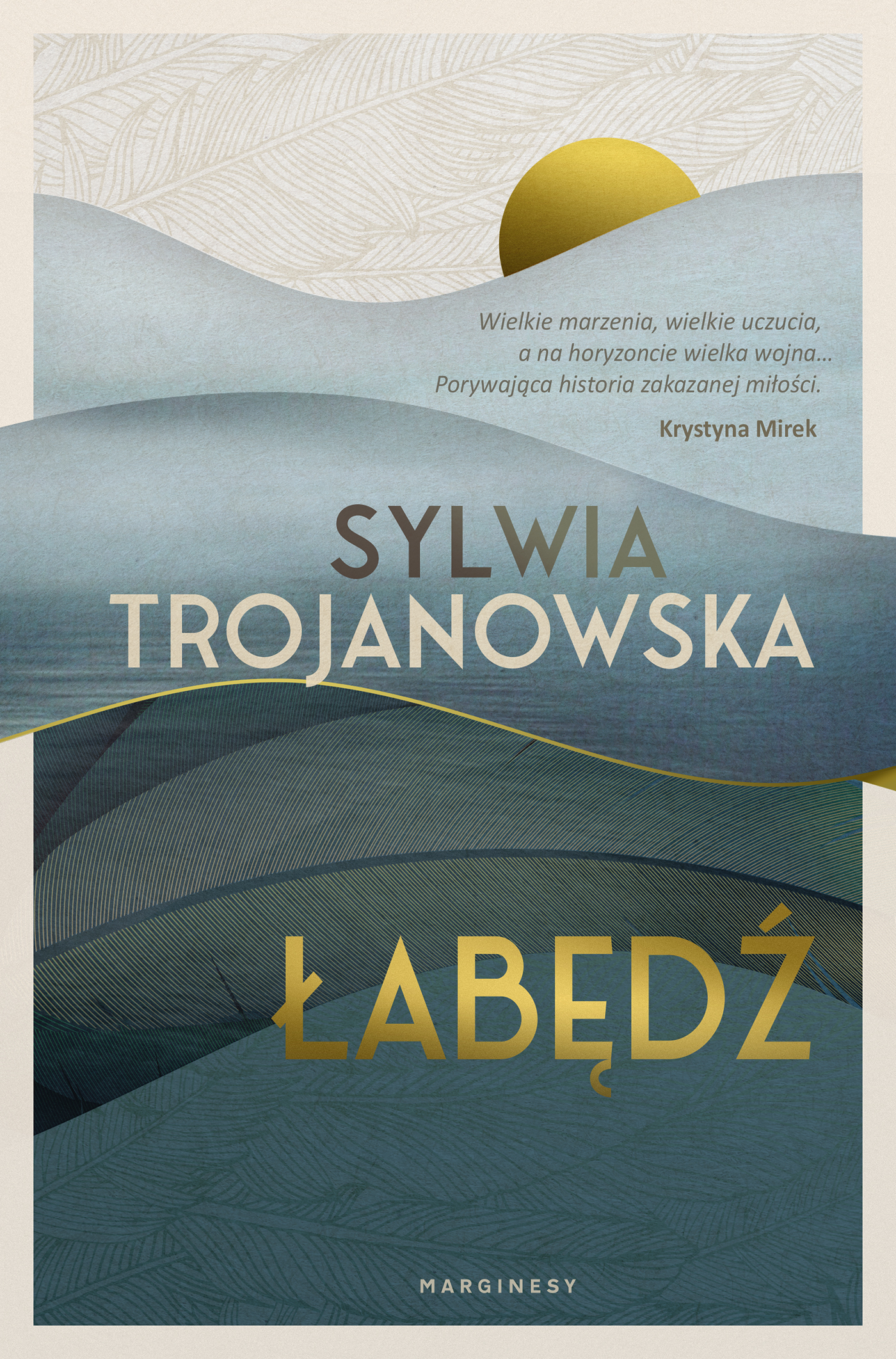 Tytuł: Łabędź
Autor: Sylwia Trojanowska
Wydawnictwo: Wydawnictwo Marginesy
Formaty: EPUB, MOBI