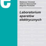 Tytuł: Laboratorium aparatów elektrycznych
Autor: Zbigniew Pochanke, Waldemar Chmielak, Tadeusz Daszczyński
Wydawnictwo: Oficyna Wydawnicza Politechniki Warszawskiej
Formaty: PDF