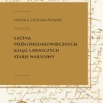 Łacina późnośredniowiecznych ksiąg ławniczych Starej Warszawy — okładka e-booka