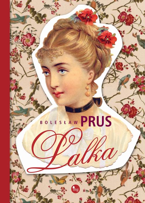 Tytuł: Lalka
Autor: Boleslaw Prus
Wydawnictwo: MG
Formaty: MOBI, EPUB