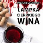 Lampka cierpkiego wina — okładka e-booka