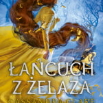 Tytuł: Łańcuch z żelaza. Cykl Ostatnie godziny. Księga 2
Autor: Cassandra Clare
Wydawnictwo: MAG
Formaty: EPUB, MOBI
