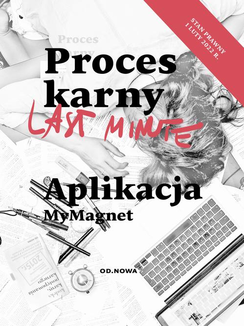 Tytuł: Last Minute proces karny 2022
Autor: Bogusław Gąszcz
Wydawnictwo: Wydawnictwo e-bookowo
Formaty: PDF