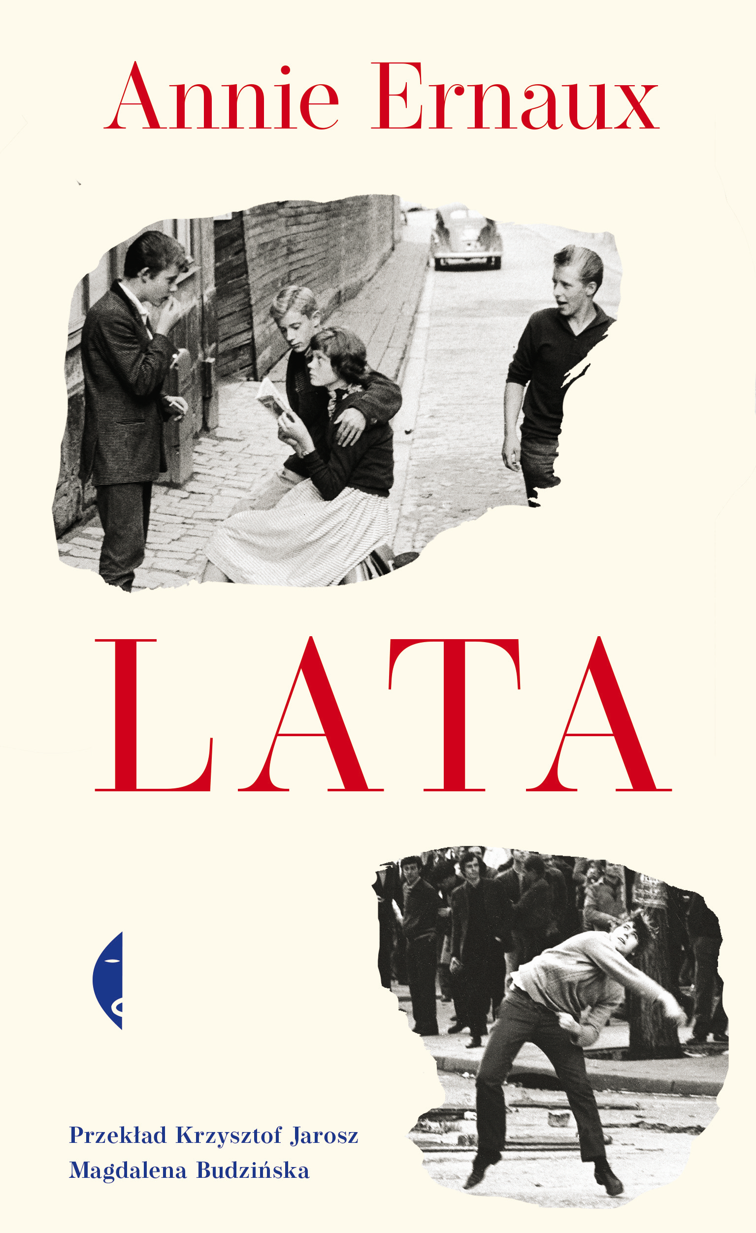 Tytuł: Lata
Autor: Annie Ernaux
Wydawnictwo: Wydawnictwo Czarne
Formaty: EPUB, MOBI