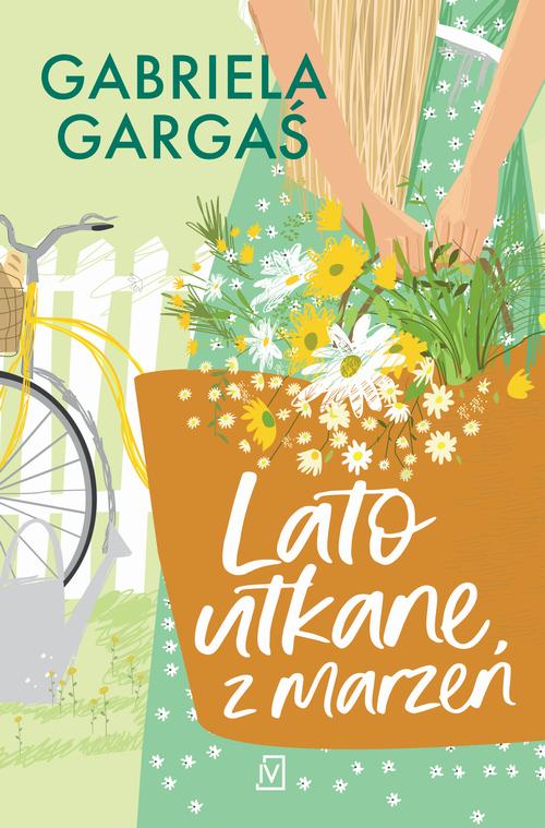 Tytuł: Lato utkane z marzeń
Autor: Gabriela Gargaś
Wydawnictwo: Czwarta Strona
Formaty: EPUB, MOBI