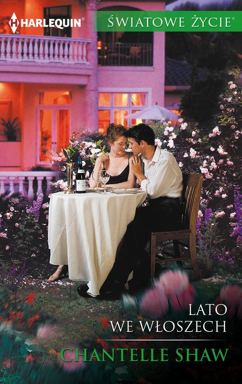 Tytuł: Lato we Włoszech
Autor: Chantelle Shaw
Wydawnictwo: Harlequin
Formaty: EPUB, MOBI