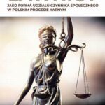 Tytuł: Ławnicy jako forma udziału czynnika społecznego w polskim procesie karnym
Autor: Jan Kil
Wydawnictwo: Elipsa Dom Wydawniczy i Handlowy
Formaty: PDF