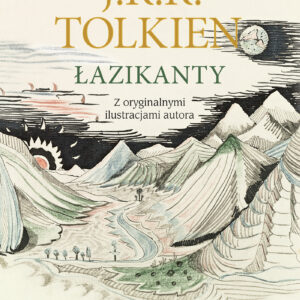 Tytuł: Łazikanty
Autor: J.R.R. Tolkien
Wydawnictwo: Zysk i S-ka
Formaty: EPUB, MOBI