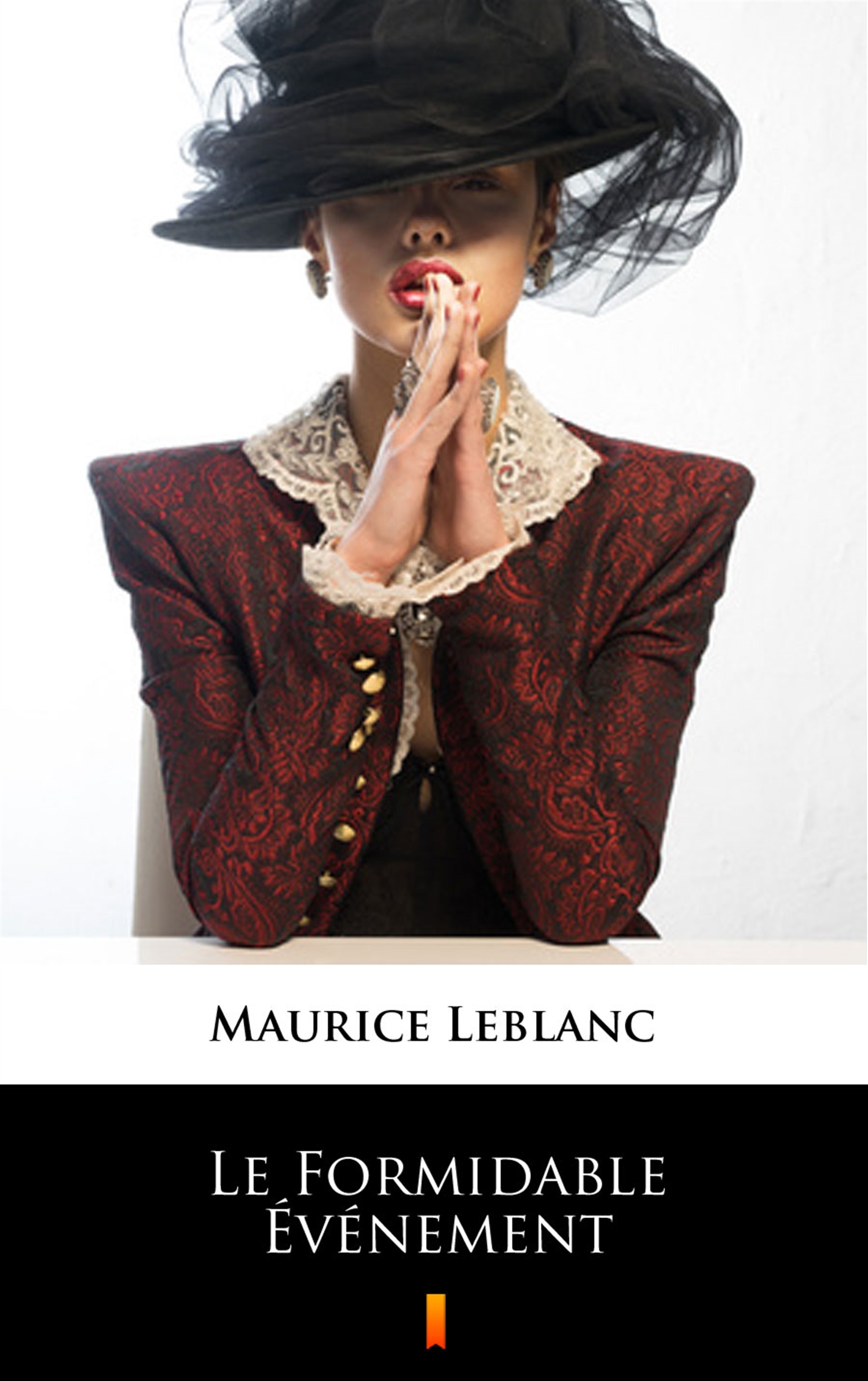 Tytuł: Le Formidable Événement
Autor: Maurice Leblanc
Wydawnictwo: KtoCzyta.pl
Formaty: EPUB, MOBI