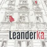 Tytuł: Leanderka. 5 ôsprŏwek pō naszymu
Autor: Rafał Szyma
Wydawnictwo: Silesia Progress
Formaty: EPUB, MOBI