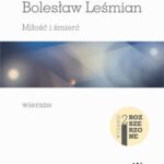 Lecz nie było już świata Miłość i śmierć Wiersze — okładka e-booka