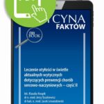 Tytuł: Leczenie otyłości w świetle aktualnych wytycznych dotyczących prewencji chorób sercowo-naczyniowych – część II [Medycyna Faktów 2/2023]
Autor: Klaudia Knapik, Jerzy Tyszkiewicz, Jacek Lewandowski
Wydawnictwo: Medical Education
Formaty: PDF