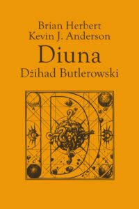 Legendy Diuny (#1). Diuna. Dżihad Butlerowski — okładka e-booka
