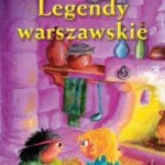 Tytuł: Legendy warszawskie
Autor: Artur Oppman
Wydawnictwo: Siedmioróg
Formaty: EPUB, MOBI