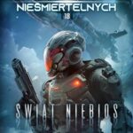 Tytuł: Legion Nieśmiertelnych. Tom 18. Świat Niebios
Autor: B. V. Larson
Wydawnictwo: Drageus
Formaty: EPUB, MOBI