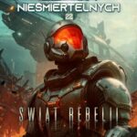 Tytuł: Legion Nieśmiertelnych. Tom 22. Świat Rebelii
Autor: B.V. Larson
Wydawnictwo: Drageus
Formaty: MOBI, EPUB